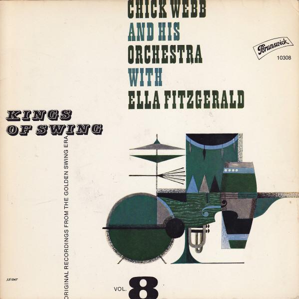 Chick Webb And His Orchestra, Ella Fitzgerald - Kings Of Swing Vol. 8