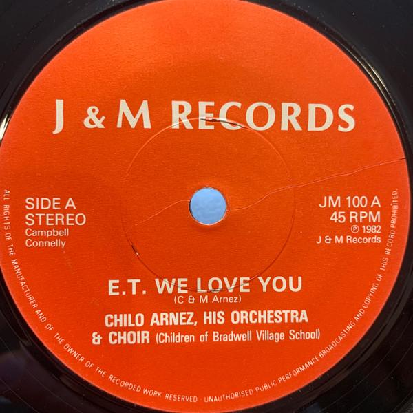 Chico Arnez And His Orchestra - E.T. We Love You