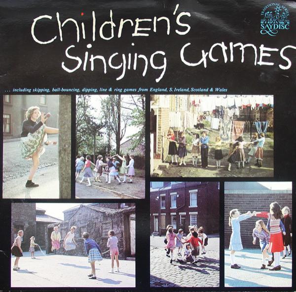  - Children's Singing Games