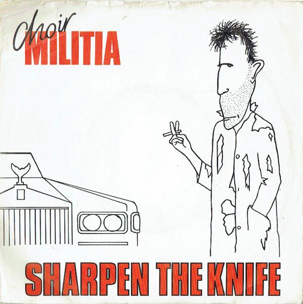 Choir Militia - Sharpen The Knife