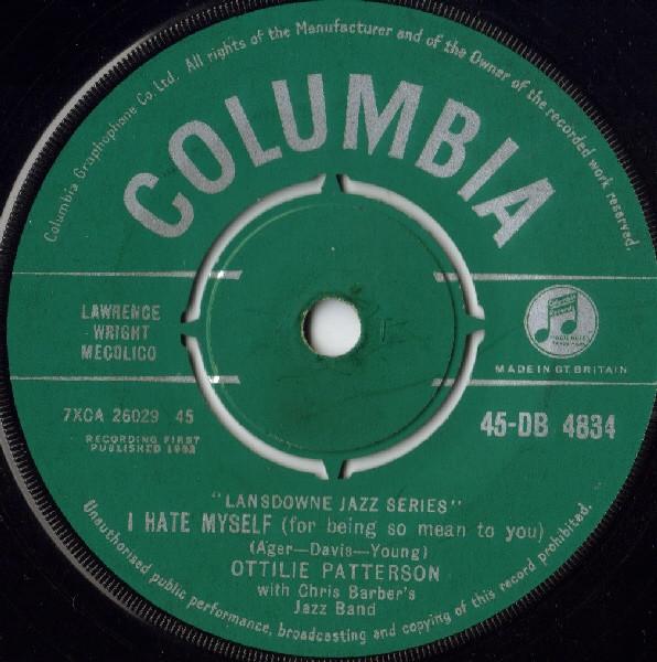 Chris Barber's Jazz Band, Ottilie Patterson - I Hate Myself (For Being So Mean To You)