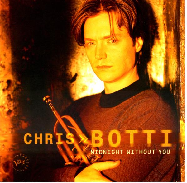 Chris Botti - Midnight Without You