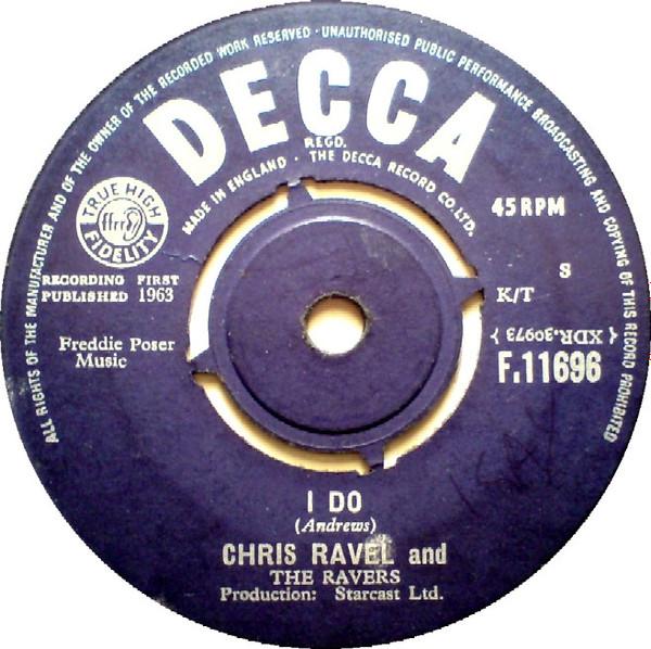 Chris Ravel And The Ravers - I Do