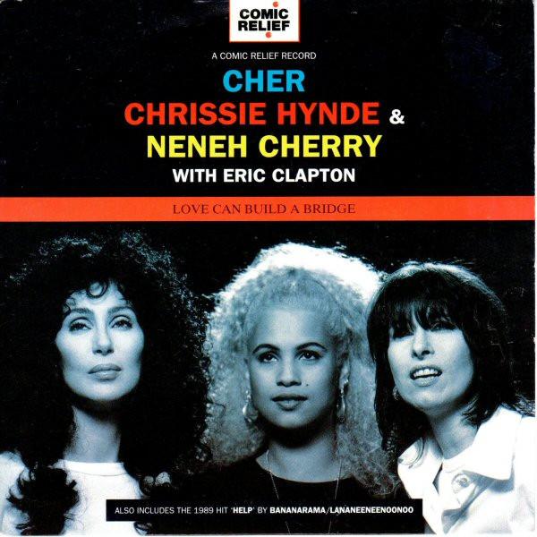 Chrissie Hynde, Neneh Cherry, Eric Clapton, Cher - Love Can Build A Bridge