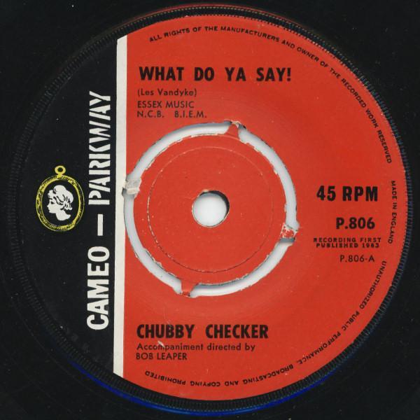 Chubby Checker - What Do Ya Say!