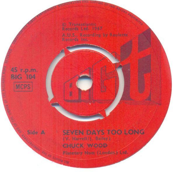 Chuck Wood - Seven Days Too Long