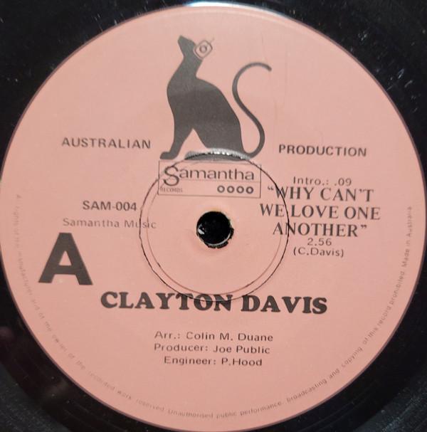 Clayton Davis (2) - Why Can't We Love One Another