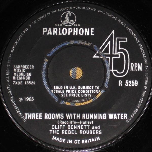 Cliff Bennett & The Rebel Rousers - Three Rooms With Running Water