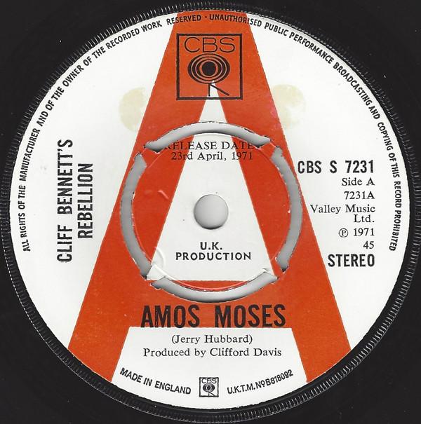 Cliff Bennett's Rebellion - Amos Moses / Movin' And Travelin' On