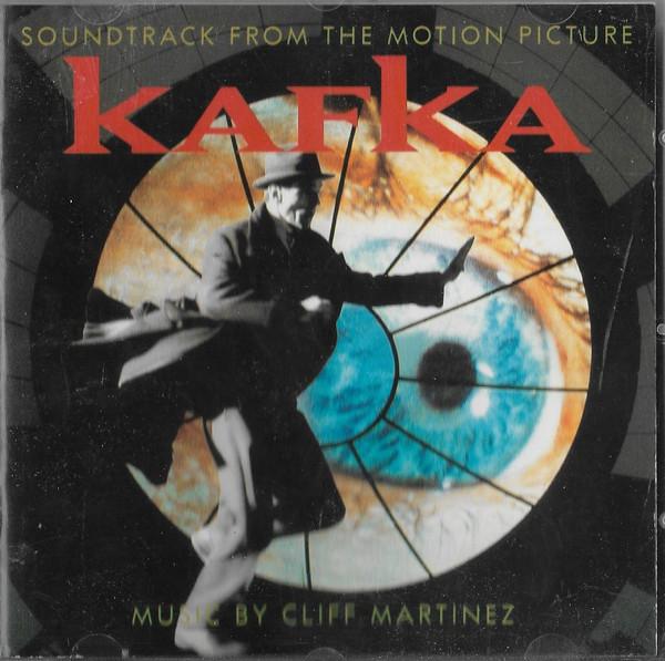 Cliff Martinez - Kafka (Soundtrack From The Motion Picture)