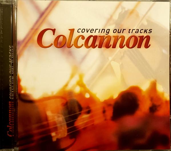 Colcannon  - Covering Our Tracks