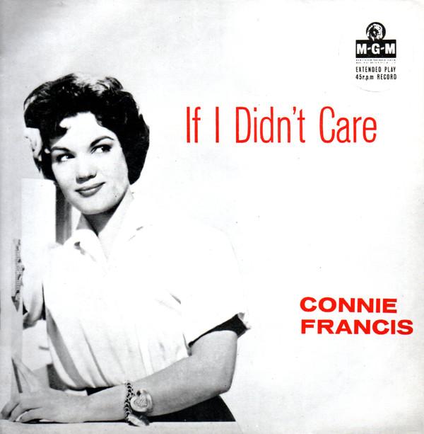 Connie Francis - If I Didn't Care