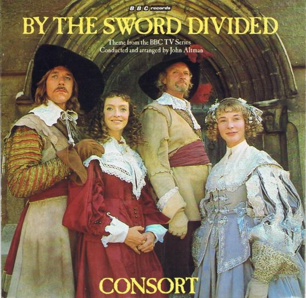 Consort - By The Sword Divided (Theme From The BBC TV Series)