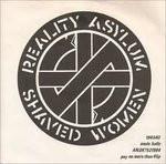 Crass - Reality Asylum / Shaved Women