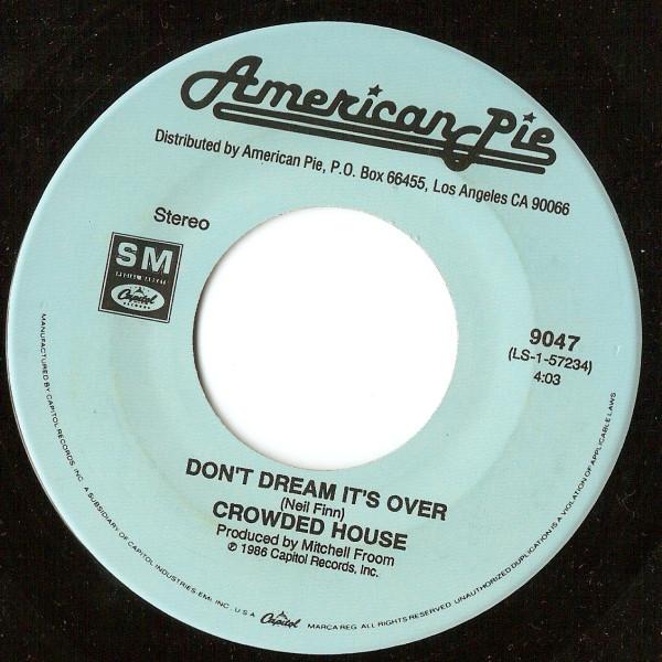 Crowded House - Don't Dream It's Over / Something So Strong