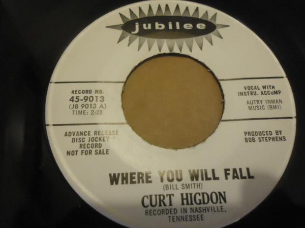 Curt Higdon - Where You Will Fall