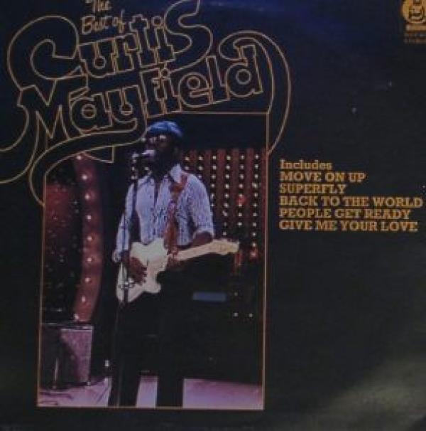 Curtis Mayfield - The Best Of Curtis Mayfield