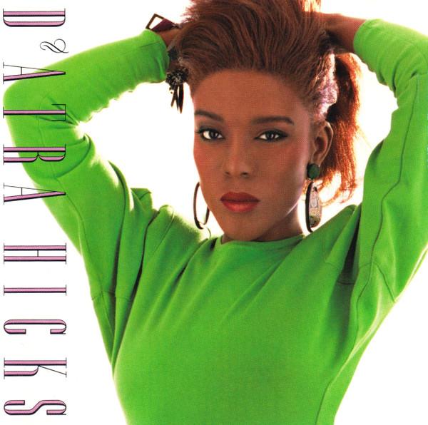 D'Atra Hicks - D'Atra Hicks
