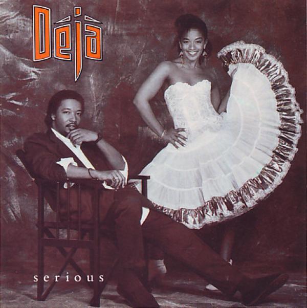 Déjà - Serious