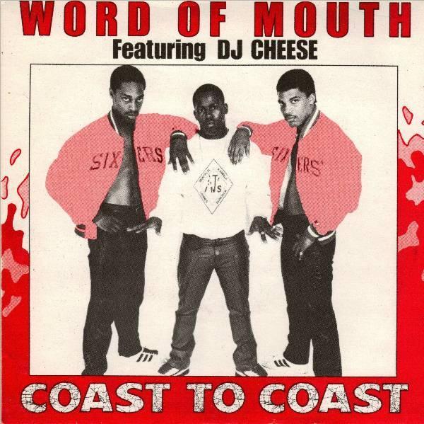 DJ Cheese, Word Of Mouth (2) - Coast To Coast