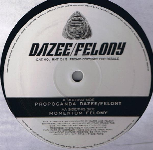 DJ Dazee, Felony - Propoganda / Momentum