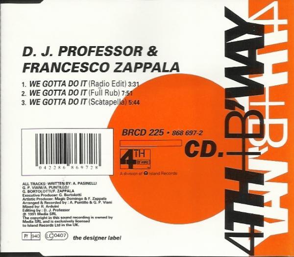 DJ Professor, Francesco Zappalà - We Gotta Do It