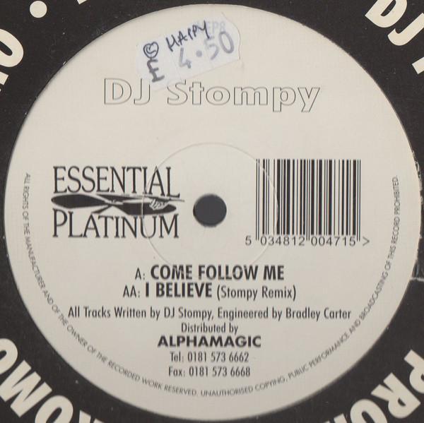 DJ Stompy - Come Follow Me / I Believe (Stompy Remix)