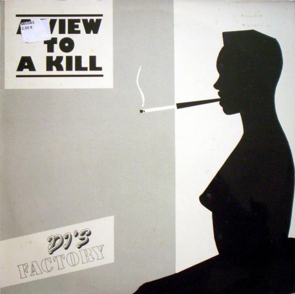 DJ's Factory - A View To A Kill