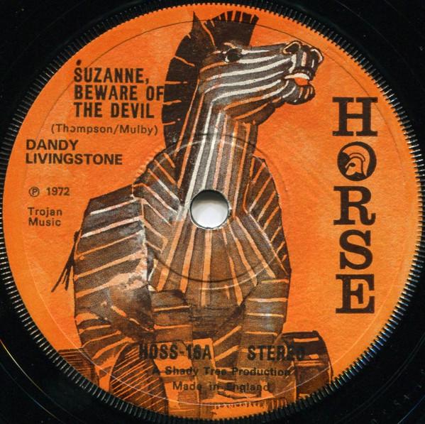 Dandy Livingstone - Suzanne, Beware Of The Devil