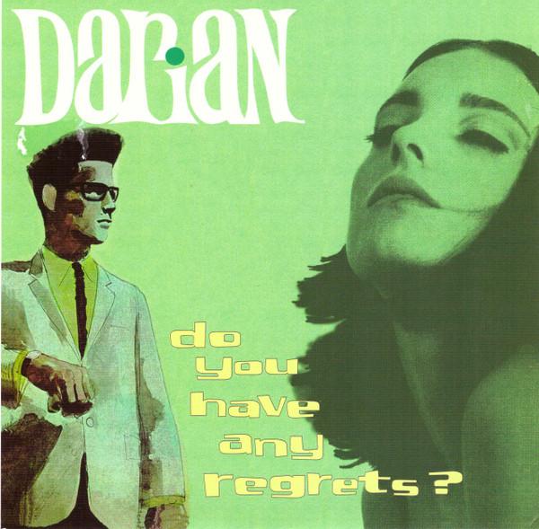 Darian Sahanaja - Do You Have Any Regrets?