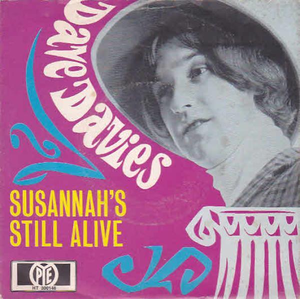 Dave Davies - Susannah's Still Alive