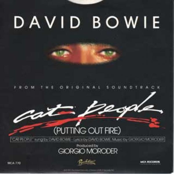 David Bowie, Giorgio Moroder - Cat People (Putting Out Fire) (From The Original Soundtrack)