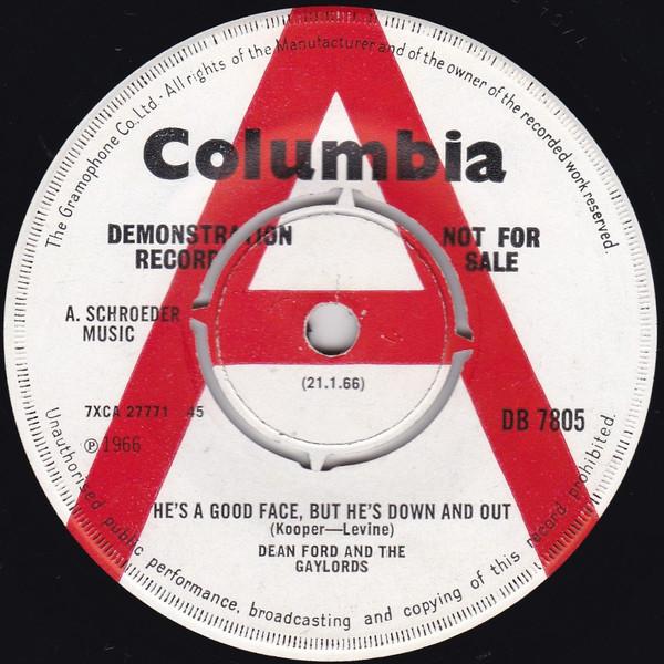 Dean Ford And The Gaylords - He's A Good Face, But He's Down And Out