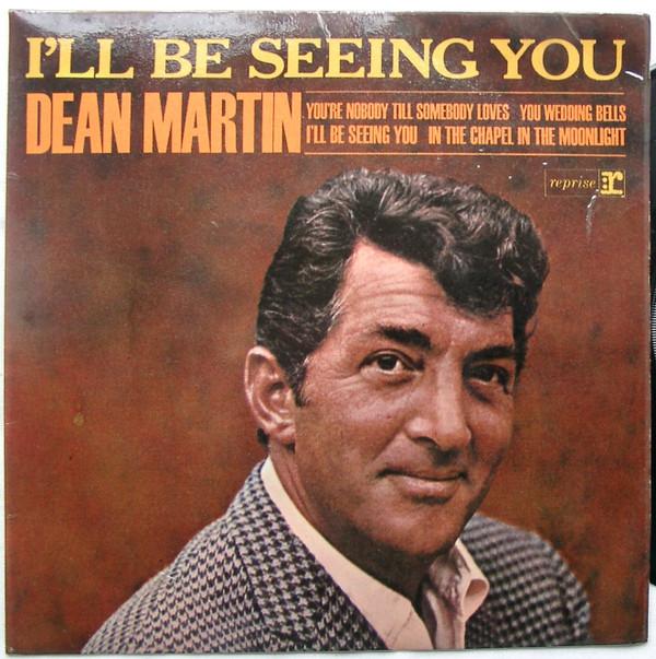 Dean Martin - I'll Be Seeing You