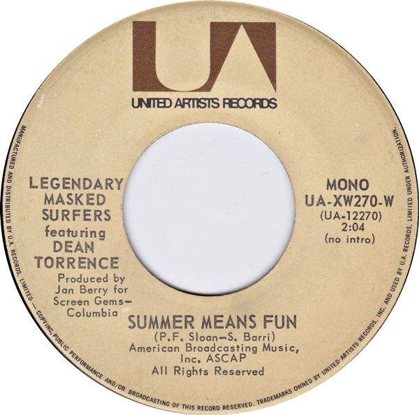 Dean Torrence, Legendary Masked Surfers - Summer Means Fun / Gonna Hustle You