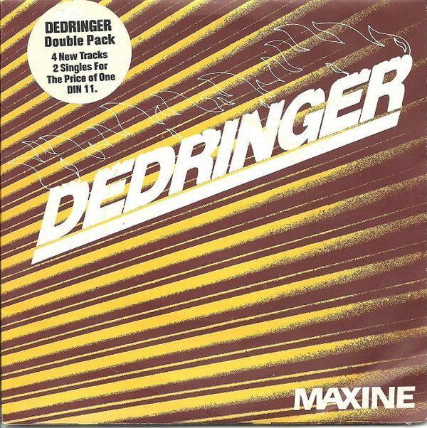 Dedringer - Maxine