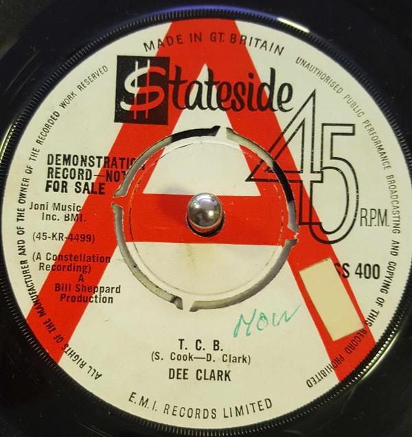 Dee Clark - T. C. B.