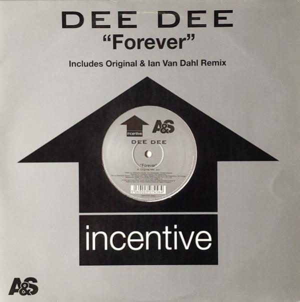 Dee Dee - Forever (Includes Original & Ian Van Dahl Remix)