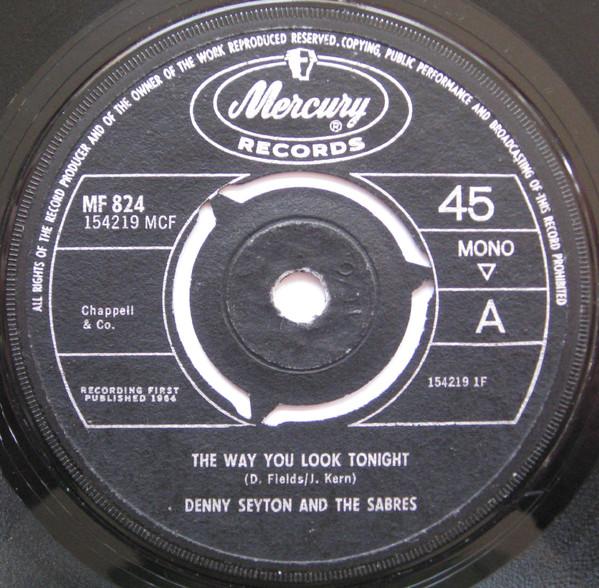 Denny Seyton & The Sabres - The Way You Look Tonight