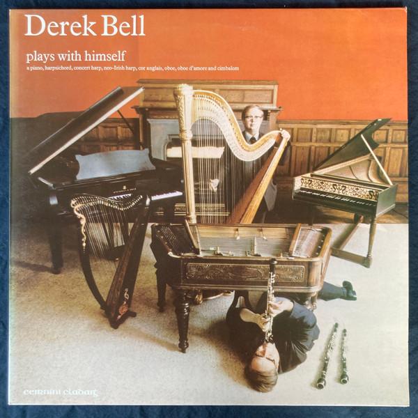 Derek Bell - Derek Bell Plays With Himself