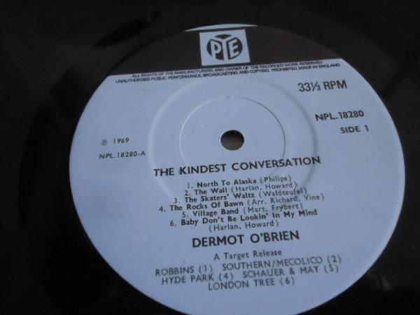 Dermot O'Brien - The Kindest Conversation