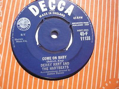 Derry Hart & The Hartbeats - Nowhere In This World / Come On Baby