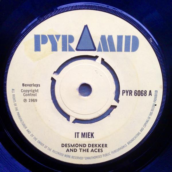 Desmond Dekker & The Aces - It Miek