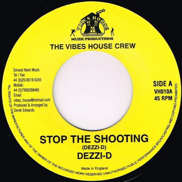 Dezzi D - Stop The Shooting