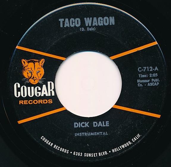 Dick Dale - Taco Wagon / Spanish Kiss