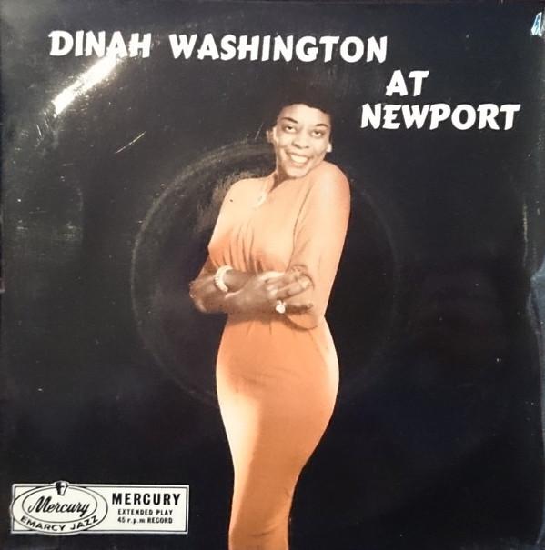 Dinah Washington - Dinah Washington At Newport