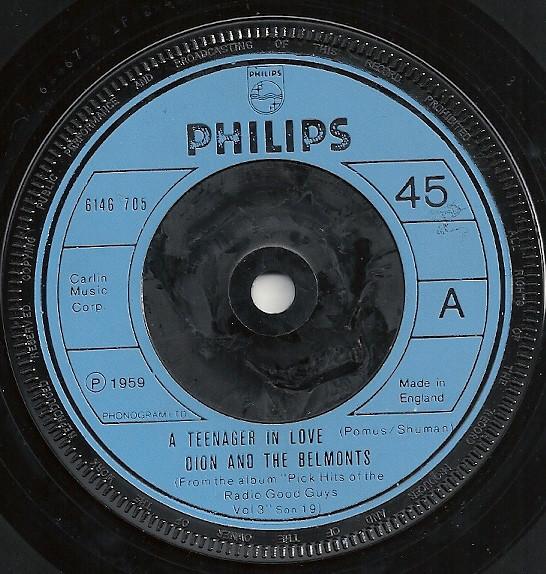 Dion & The Belmonts - A Teenager In Love / I Can't Go On (Rosalie)
