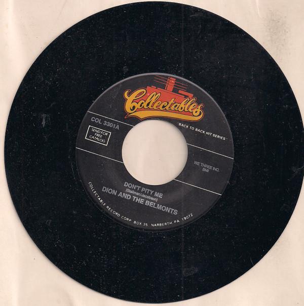 Dion & The Belmonts - Don't Pity Me / Every Little Thing I Do