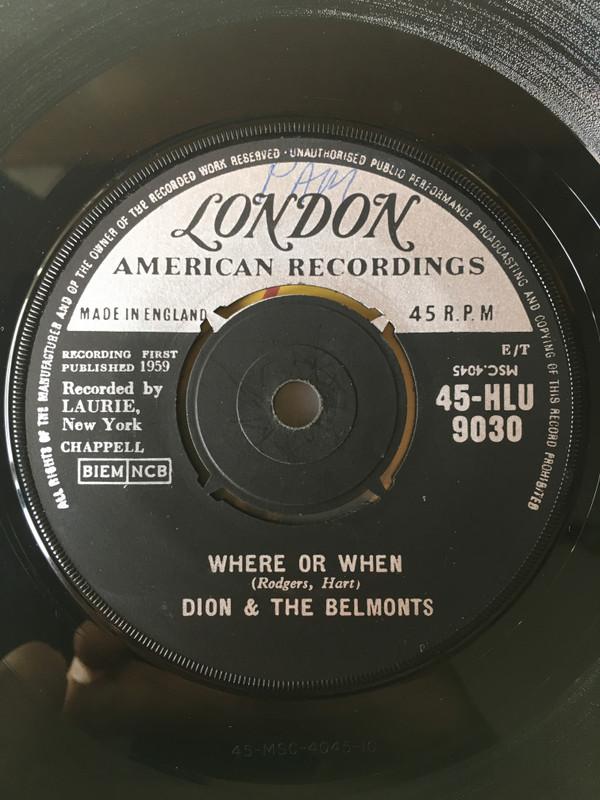 Dion & The Belmonts - Where Or When / That's My Desire
