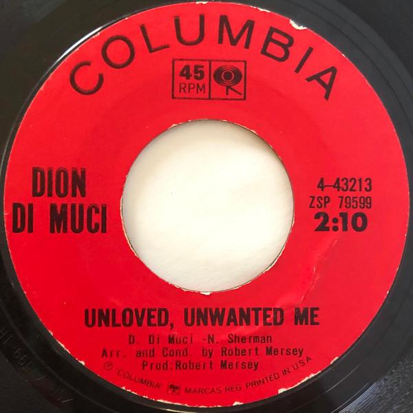Dion DiMucci - Unloved, Unwanted Me / Sweet, Sweet Baby